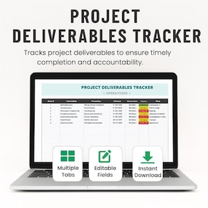 Op de afbeelding: Een laptop toont een sjabloon voor een "Project Deliverables Tracker". Het scherm toont een spreadsheet met kolommen voor Basis-ID, Beschrijving, Promotie, Interview, Vendor.com en Lettertype. Onder het scherm staan pictogrammen voor "Multiple Tabs", "Editable Fields" en "Instant Download".
