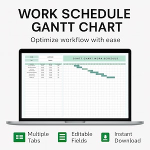 May include: A laptop displaying a Gantt chart work schedule. The screen shows a schedule with multiple tabs, editable fields, and an instant download option. The text "WORK SCHEDULE GANTT CHART" is at the top, with "Optimize workflow with ease" below.