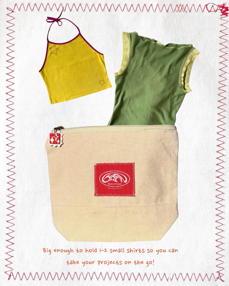 May include: A yellow halter top with star details and a green vest top are shown. A beige canvas bag with a red logo patch and zip contains the vest top. Text reads: "Big enough to hold 1-2 small shirts so you can take your projects on the go!"