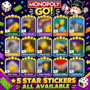 May include: A Monopoly GO digital game interface featuring fifteen five-star sticker cards with blurred imagery and titles including Lisa's Blues, May I See It?, Aurora boreal, One of Us, Don't Laugh!, Washed Up, Barney Gumble, Prank Call, Astronaut, and Mascot.