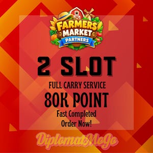 May include: A digital graphic featuring a Farmers Market Partners logo with a red barn, windmill, and produce. Text reads: 2 SLOT, FULL CARRY SERVICE, 80K POINT, Fast Completed Order Now!, and DiplomatMoGo in a stylized orange font on a red background.
