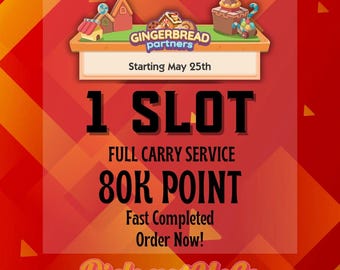 Monopoly-GO GINGERBREAD Partners 1x Slot Full Carry 80K Points Fast Complete