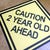 Caution Sign, Party Sign 2 Year Old Ahead, 1 Year Old Ahead, 3 Year Old ...