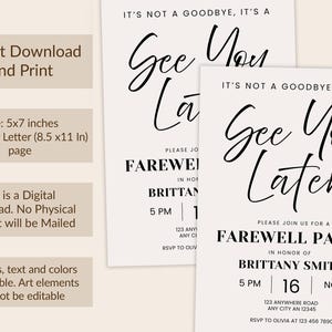 May include: Digital farewell party invitation with the text "It's not a goodbye, it's a See You Later." The invitation is in black script on a cream background. Includes event details and editable fonts.