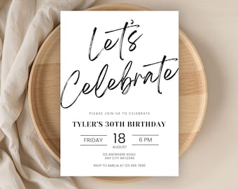 Let's Celebrate Birthday Invitation, Minimal Modern Birthday Invite, Editable Adult Birthday Party Printable, Black White, Any Age Birthday