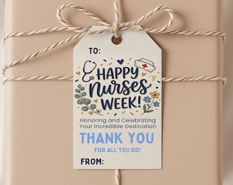 Happy Nurses Week Gift Tag, Editable Nurse Appreciation Gift Tag, Medical Coworker, Hospital Staff, Party Favor Gift Label, Digital Download
