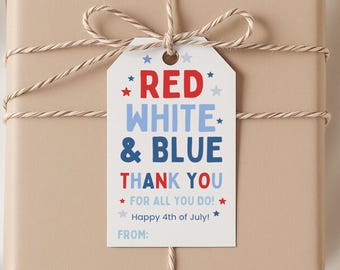 Red White And Blue Gift Tag, Thank you for All You Do, Happy 4th of July, Editable Gift Tag, Party Favor Gift Label, Digital Download