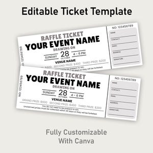 Puede incluir: Dos boletos de rifa blancos con texto negro. Los boletos dicen "RAFFLE TICKET" y "YOUR EVENT NAME". Los boletos incluyen campos para la fecha del sorteo, el lugar y los importes de los premios. También está presente el texto "Editable Ticket Template" y "Fully Customizable With Canva".