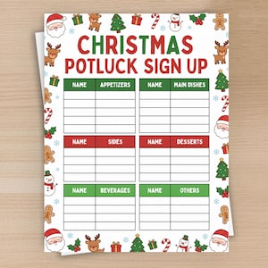 May include: A white Christmas Potluck Sign Up sheet with red and green text and grid headers. The border features cartoon illustrations of Santa, reindeer, Christmas trees, snowmen, gingerbread men, gifts, and candy canes.
