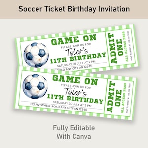 May include: Two soccer-themed birthday invitations. Each ticket-shaped invitation features a soccer ball graphic, the text "GAME ON," and details for an 11th birthday party. The invitations are green and white.