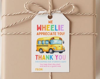 Schulbusfahrer Geschenkanhänger, bearbeitbarer Wertschätzungsanhänger, Wir Wheelie schätzen Sie, danke Geschenketikett, digitaler Download