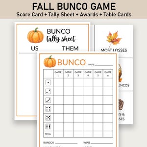 May include: A set of Fall Bunco game cards. The cards include a score card, tally sheet, awards, and table cards. The cards have a white background with orange borders and feature watercolor illustrations of pumpkins and fall leaves. The text "FALL BUNCO GAME" is at the top.