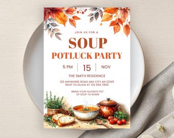 May include: A watercolor invitation for a soup potluck party. The invitation features the text "SOUP POTLUCK PARTY" with details for the event. The design includes illustrations of autumn leaves, a bowl of soup, a pot, and other food items.