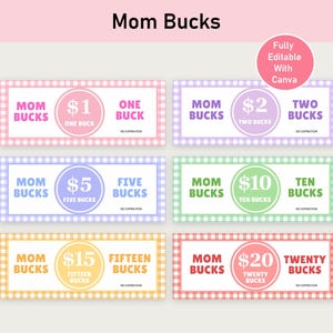 Könnte beinhalten: Sechs "Mom Bucks" Gutscheine in Pastelltönen, jeder mit einem Wert von 1€ bis 20€. Die Gutscheine haben einen Vichy-Rand und den Text "Mom Bucks". Das Bild enthält auch den Text "Fully Editable With Canva".