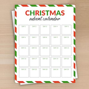 May include: A Christmas advent calendar with a white background and a red and green striped border. The words "CHRISTMAS advent calendar" are at the top. The calendar has 25 numbered boxes for each day of December leading up to Christmas.