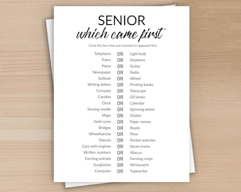 May include: A white paper with the text "SENIOR which came first" printed in black. The game lists pairs of items, such as "Telephone OR Light bulb", for players to choose which came first.