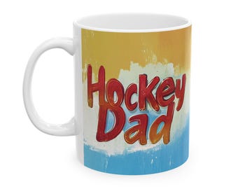 Hockey Dad Mug, Bold Wraparound Text Design, Colorful Gift for Hockey Dads, Fathers Day Coffee Cup, Rinkside Morning Mug