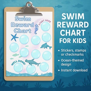 May include: A swim reward chart for children, held by a clipboard. The chart has an ocean theme with illustrations of a seahorse, starfish, dolphin, and fish. The text reads "Swim Reward Chart for Kids" and includes "Well Done!" and "Start Here."