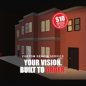 May include: A digital rendering of a red brick building with multiple windows, a white door, and a black door. A red circular badge displays $10 CREDITED TO YOUR BUILD. Text reads CUSTOM DESIGN SERVICE YOUR VISION. BUILT TO ORDER. A blue mailbox is visible.