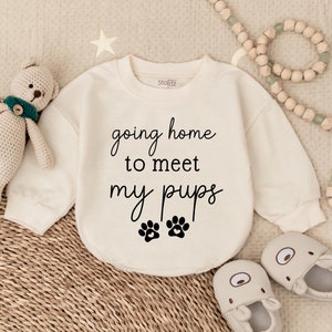 Going Home to Meet My Pups Baby Bodysuit, Bubble Romper,New Best Friend Gift,Cute baby clothes, Funny Newborn Baby Clothes,Baby Announcement