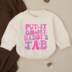 Put It On Daddy’s Tab Baby Romper, Funny Father’s Day Outfit, Newborn Gift for Dad, Gift for New Dad, Baby Girl Outfit, Funny Toddle Gift