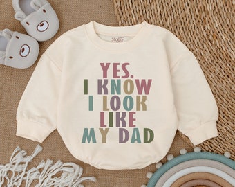 I know I look like my dad Romper, Daddy & Me Bodysuit , Daddy's Girl Shirt , Romper for Baby Girl, Baby Girl Outfit, Gift For Baby Girl