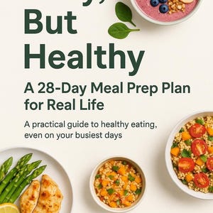 28-Day Meal Prep Plan | Real Life Meal Prep Guide | Weekly Meal Planner | Digital Download | Healthy Meal Prep eBook | Easy Recipes PDF