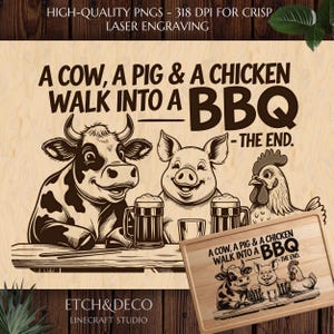 Puede incluir: Tabla de cortar de madera con un diseño humorístico. El texto dice: "A COW, A PIG & A CHICKEN WALK INTO A BBQ - THE END." La ilustración presenta una vaca, un cerdo y un pollo con jarras de cerveza. También se ven las palabras "ETCH&DECO" y "LINECRAFT STUDIO".