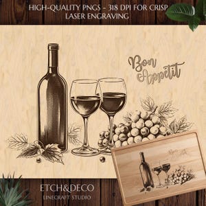 Peut inclure: Une gravure laser représentant une bouteille de vin, deux verres à vin remplis et une grappe de raisin. Les mots "Bon Appétit" sont affichés en écriture élégante. Un planche à découper en bois avec le même design est également montrée. Le texte "HIGH-QUALITY PNGS - 318 DPI FOR CRISP LASER ENGRAVING" est inclus.