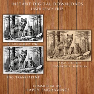 May include: Digital download images featuring a wolf family in a forest setting. The images are in PNG format, with options for transparent backgrounds. Text includes "Instant Digital Downloads," "Laser Ready Files," and "Happy Engraving!"