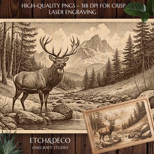 May include: A laser-engraved wooden artwork depicting an elk in a mountain scene with a river and trees. The artwork is shown on a wooden surface, with a smaller version on a wooden tray. The image includes the text "HIGH-QUALITY PNGS - 318 DPI FOR CRISP LASER ENGRAVING" and "ETCH&DECO LINECRAFT STUDIO".