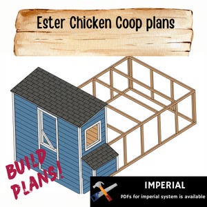 Op de afbeelding: Illustratie van kippenhokplannen met het label "Ester Chicken Coop plans". De afbeelding toont een blauw hok met een grijs dak en een houten frame. Tekst luidt "Build Plans!" en "IMPERIAL". PDF's voor het imperiale systeem zijn beschikbaar.