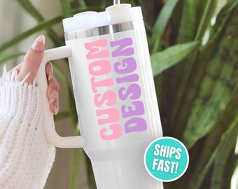 Custom 40oz Tumbler with Handle and Straw, Custom Logo Tumbler, Create Your Own Design Cup, Custom Gift Drinkware, Personalized Photo Cup