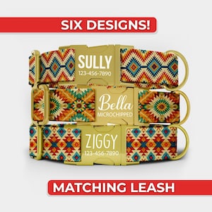 May include: Three personalized dog collars with colorful geometric patterns in red, blue, and gold. Each collar features a gold buckle and a name and phone number. The image includes the text "SIX DESIGNS!" and "MATCHING LEASH".