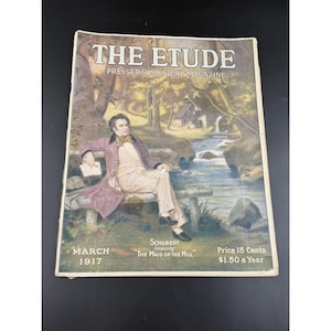 The Etude Pressers Musical Magazine March 1917 Vintage Sheet Music & Articles