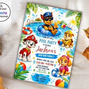 May include: A rectangular birthday invitation card featuring Paw Patrol characters in a swimming pool. Text reads: Join us for a pool party to celebrate Jackson's 3rd birthday, Monday, April 5th, 2026, 2:00 PM - 4:00 PM, 4635 Anywhere, Any City, New York.
