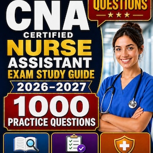 May include: A book cover for a CNA exam study guide. The title reads "CNA Certified Nurse Assistant Exam Study Guide 2026-2027" with "1000 Practice Questions." A smiling woman in blue scrubs and a stethoscope is on the right.