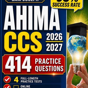 AHIMA CCS Exam Preparation 2026,414 Practice Questions,Certified Coding Specialist Certification Study Guide