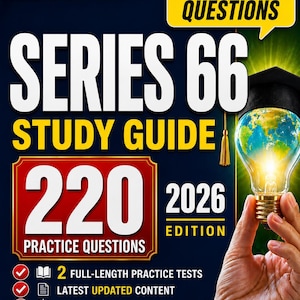 May include: Series 66 Study Guide with "High Yield Questions" and "Updated Edition" text. The cover features a lightbulb with a globe inside, a graduation cap, and the text "220 Practice Questions" and "2026 Edition".
