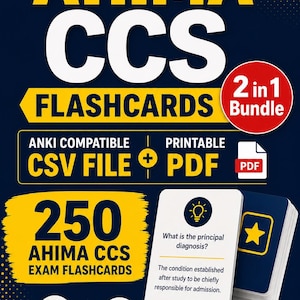 May include: A promotional image for AHIMA CCS exam flashcards. The image features a stack of flashcards, a CSV file icon, and a PDF icon. The text reads "250 AHIMA CCS EXAM FLASHCARDS" and "2 in 1 Bundle".