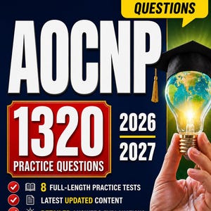 AOCNP Study Guide 2026–2027, 1320 Practice Questions ,Advanced Oncology Nurse Practitioner Exam Prep