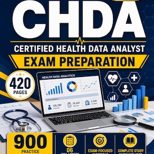 May include: A book cover for the 2026 edition of the Certified Health Data Analyst (CHDA) exam preparation guide. The cover features a laptop displaying health data analytics, a stethoscope, and a magnifying glass. The book includes 420 pages, 900 practice questions, and full-length practice tests.