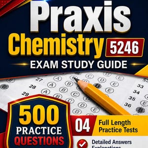 以下が含まれることがあります： 2026-2027年版Praxis Chemistry 5246試験対策ガイド。500問の練習問題、4回分のフルテスト、詳細な解答解説、最新版の表記があり、解答用紙の上に黄色い鉛筆が置かれているデザイン。