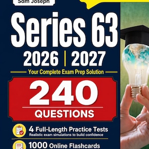 Puede incluir: Portada de libro para la preparación del examen Series 63, con el título en texto blanco grande sobre un fondo azul oscuro. La portada incluye los años 2026 y 2027 y destaca 240 preguntas, pruebas prácticas y tarjetas didácticas en línea.