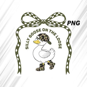 Camo Silly Goose On The Loose PNG SVG, Silly Goose Camo Meme Shirt Silly Goose SVG file for Cricut funny svg Goose shirt png bundle boy camo