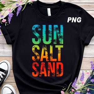 Sun Salt Sand Png, Retro Summer Png, Beach Png, Tropical Png, Summer Shirt Png, Summer Vibes Png, Beach Vibes Png, Sublimation Design