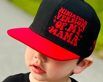 Miniature Version of My Mama Hat | Embroidered Snapback