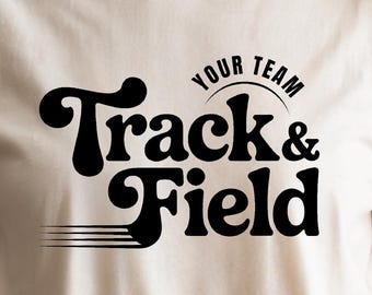 Track and Field Team Shirt SVG, Dxf Eps Png, Track Customizable Cut File, Cricut, Track and Field Mom (Digital Download)