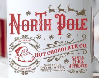 North Pole hot chocolate svg, Santa Claus approved svg, laser cut file, Glowforge, Cricut, Silhouette (Digital Download)