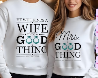 He Who Finds A Wife Finds A Good Thing svg, Wifey found svg, Couple Wedding svg Files for Shirts, Husband & wife svg (Digital Download)